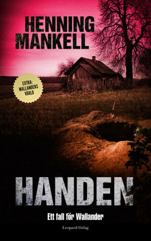 Handen: ett fall för Wallander by Henning Mankell