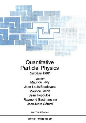 Quantitative Particle Physics: Cargèse 1992 by 