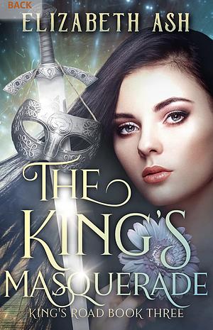 The King's Masquerade  by Elizabeth Ash