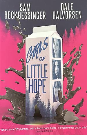 Girls of Little Hope by Sam Beckbessinger, Dale Halvorsen