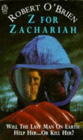 Z for Zachariah by Robert C. O'Brien