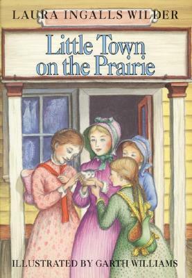 Little Town on the Prairie by Laura Ingalls Wilder