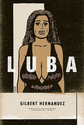 Luba by Gilbert Hernández