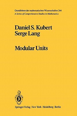 Modular Units by S. Lang, D. Kubert