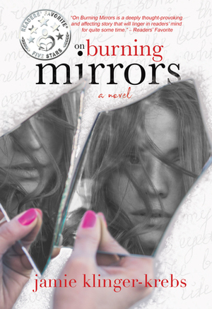 On Burning Mirrors by Jamie Klinger-Krebs