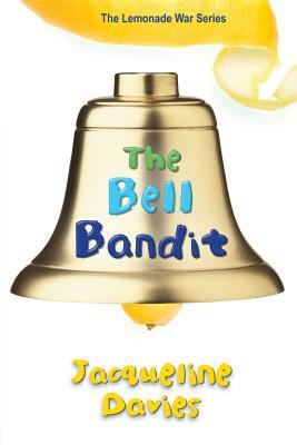 The Bell Bandit by Jacqueline Davies