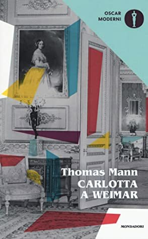 Carlotta a Weimar by Thomas Mann