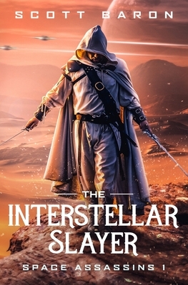 The Interstellar Slayer by Scott Baron