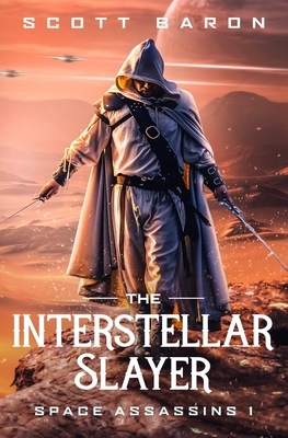 The Interstellar Slayer by Scott Baron