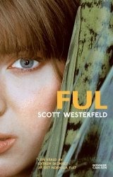 Ful by Scott Westerfeld