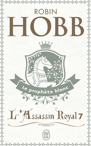 Le Prophète blanc by Robin Hobb