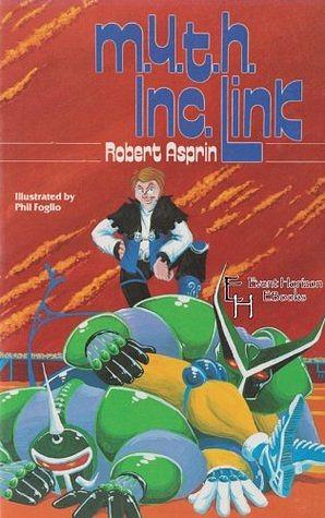 M.Y.T.H. Inc. Link by Robert Lynn Asprin