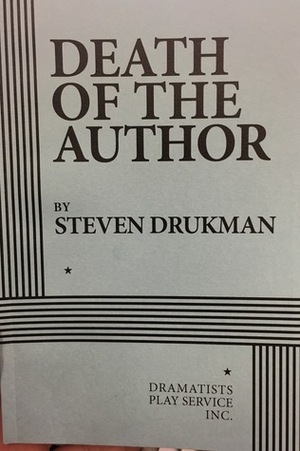 Death of the Author by Steven Drukman