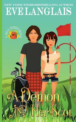 A Demon and her Scot by Eve Langlais