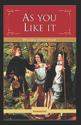 As You Like It Annotated by William Shakespeare