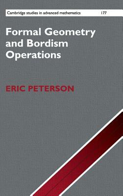 Formal Geometry and Bordism Operations by Eric Peterson