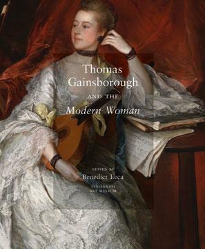 Thomas Gainsborough and the Modern Woman by Aileen Ribeiro, Benedict Leca, Amber Ludwig