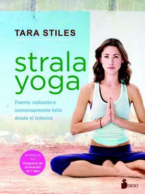 Strala Yoga by Tara Stiles