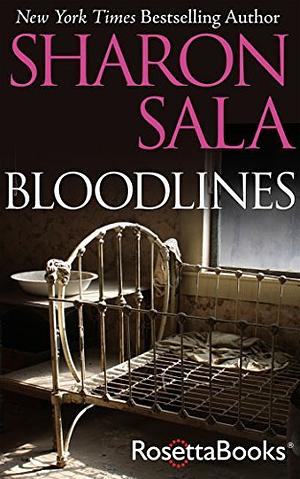 Bloodlines by Dinah McCall, Sharon Sala