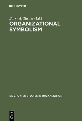 Organizational Symbolism by 