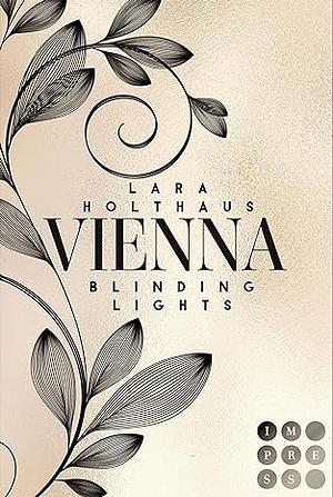 Blinding Lights by Lara Holthaus