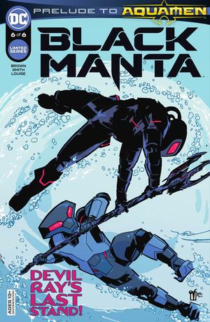 Black Manta #6 by Chuck Brown