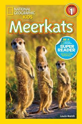 Meerkats (National Geographic Readers) by National Geographic Kids, Laura Marsh