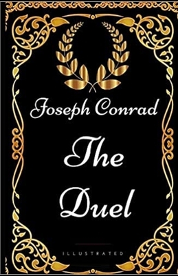 The Duel Illustrated by Joseph Conrad