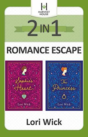 2-in-1 Romance Escape: Sophie's Heart / The Princess by Lori Wick