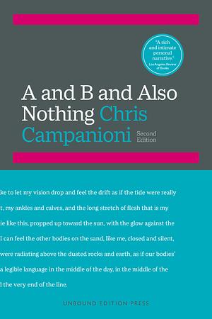 A and B and Also Nothing by Chris Campanioni