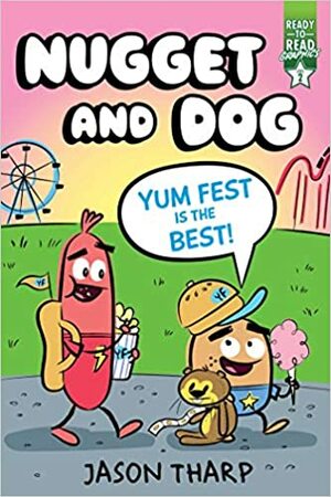 Yum Fest Is the Best!: Ready-to-Read Graphics Level 2 by Jason Tharp