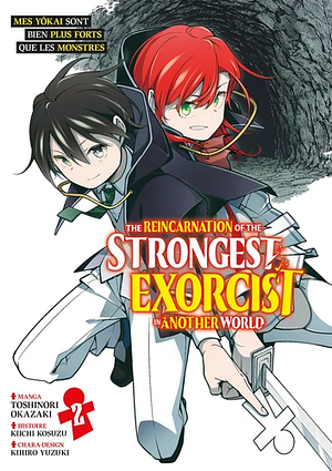 The reincarnation of the strongest exorcist in another world Tome 2, Volume 2 by Kiichi Kosuzu