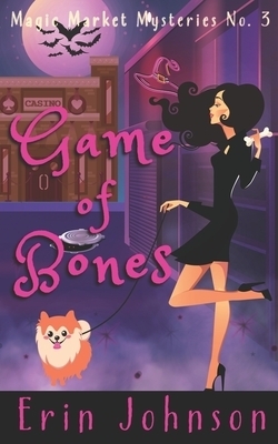 Game of Bones by Erin Johnson