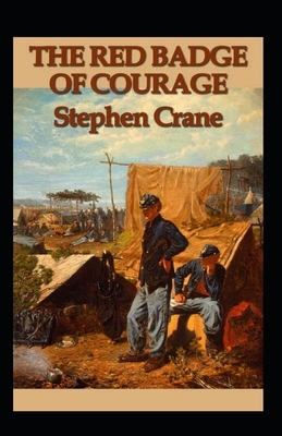 The Red Badge of Courage Annotated by Stephen Crane