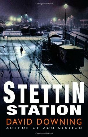 Stettin Station by David Downing