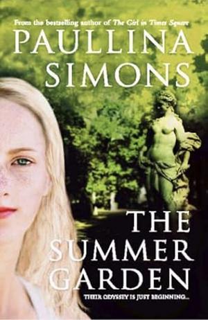 The Summer Garden by Paullina Simons