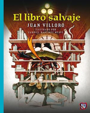 El libro salvaje by Juan Villoro