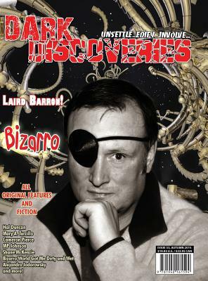 Dark Discoveries - Issue #33 by Mary A. Turzillo, Laird Barron, Aaron J. French