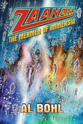 Zaanan: The Mermen of Immersia by Al Bohl