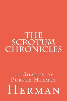 The Scrotum Chronicles: 50 Shades of Purple Helmet by Herman