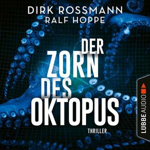 Der Zorn des Oktopus by Ralf Hoppe, Dirk Rossmann