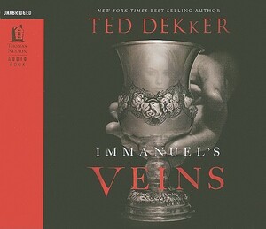 Immanuel's Veins by Ted Dekker