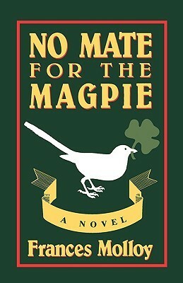 No Mate for the Magpie by Frances Molloy