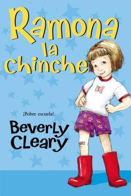 Ramona la Chinche = Ramona the Pest by Beverly Cleary
