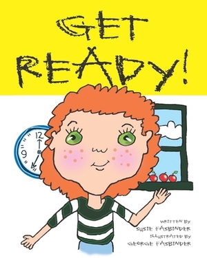 Get Ready by Susie Fasbinder