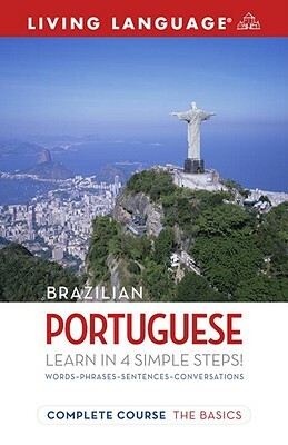 Complete Portuguese: The Basics (Coursebook) by Living Language