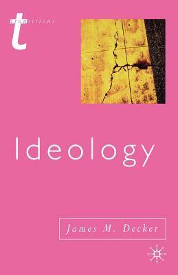 Ideology by James Decker