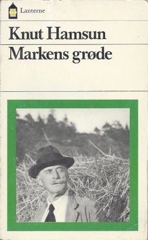 Markens grøde (Lanterne-bokene) by Knut Hamsun