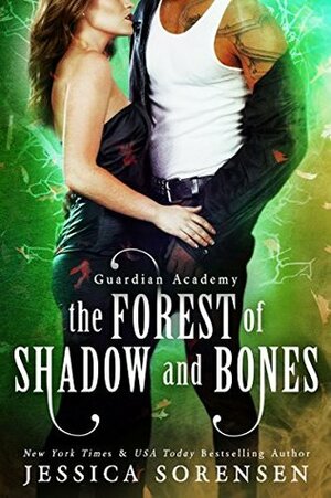 The Forest of Shadow and Bones by Jessica Sorensen
