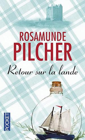 Retour sur la lande by Rosamunde Pilcher